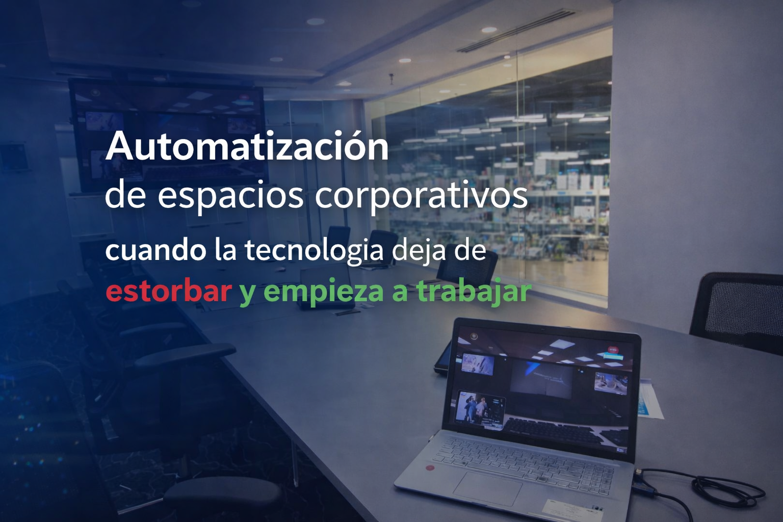 AUTOMATIZACION DE ESPACIOS CORPORATIVOS automatización de espacios corporativos